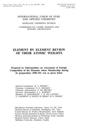 Element by Element Review of Their Atomic Weights