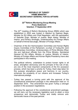 REPUBLIC of TURKEY PRIME MINISTRY SECRETARIAT GENERAL for EU AFFAIRS 22Nd Reform Monitoring Group Meeting Press Statement İstan