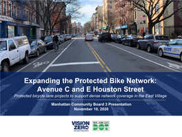 Avenue C and East Houston Street Protected Bike Lanes