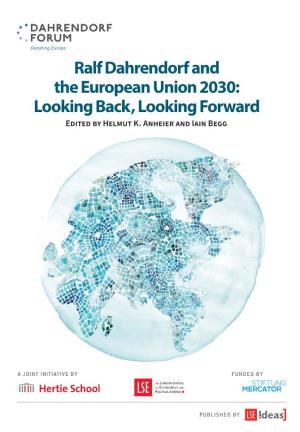 Ralf Dahrendorf and the European Union 2030
