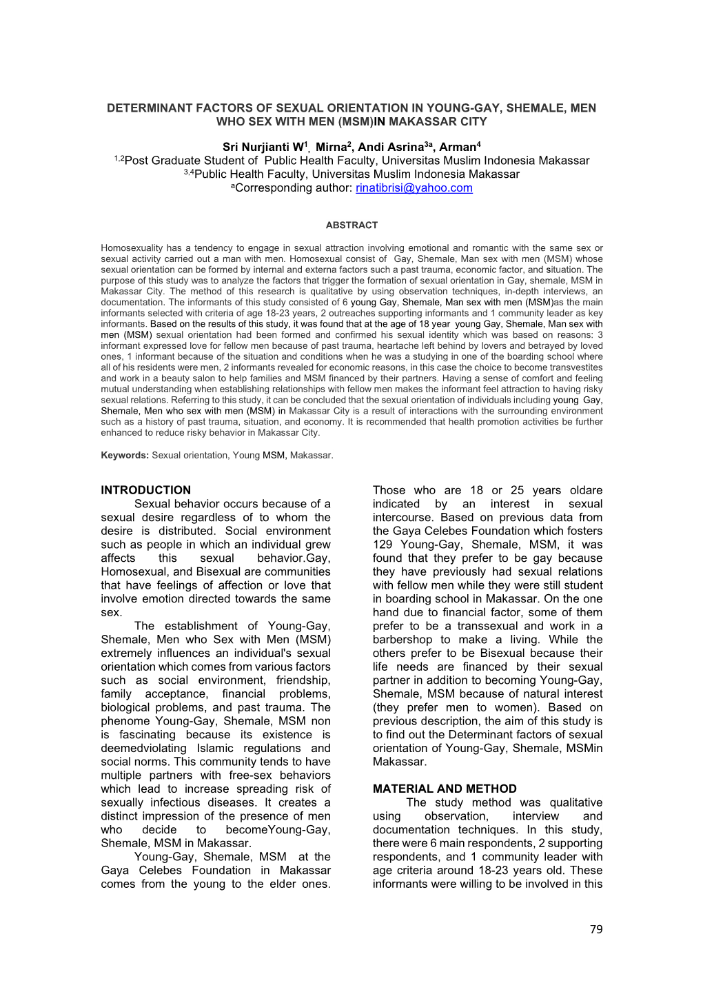 Determinant Factors of Sexual Orientation in Young-Gay, Shemale, Men Who Sex with Men (Msm)In Makassar City