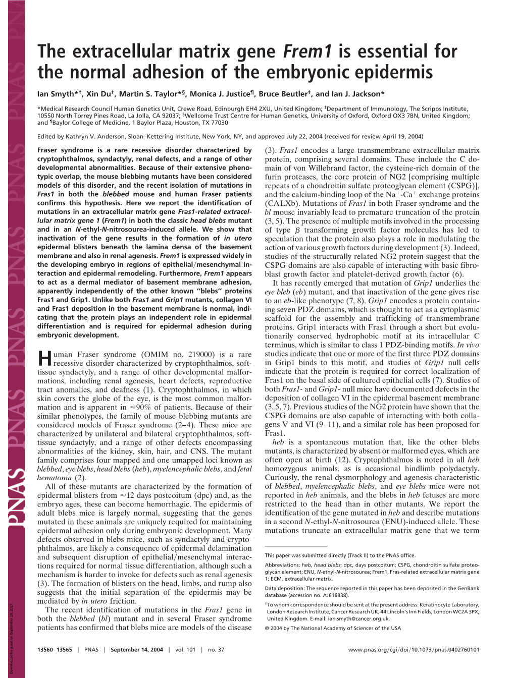 The Extracellular Matrix Gene Frem1 Is Essential for the Normal Adhesion of the Embryonic Epidermis