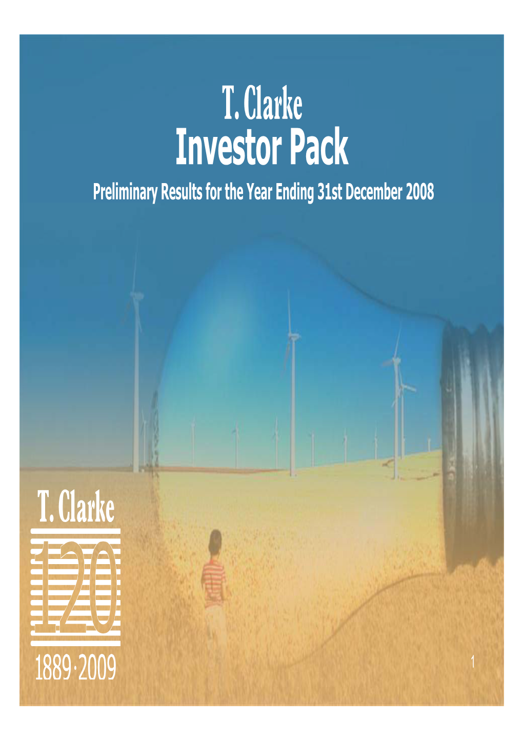 Investor Pack Preliminaryyg Results for the Year Ending 31St December 2008