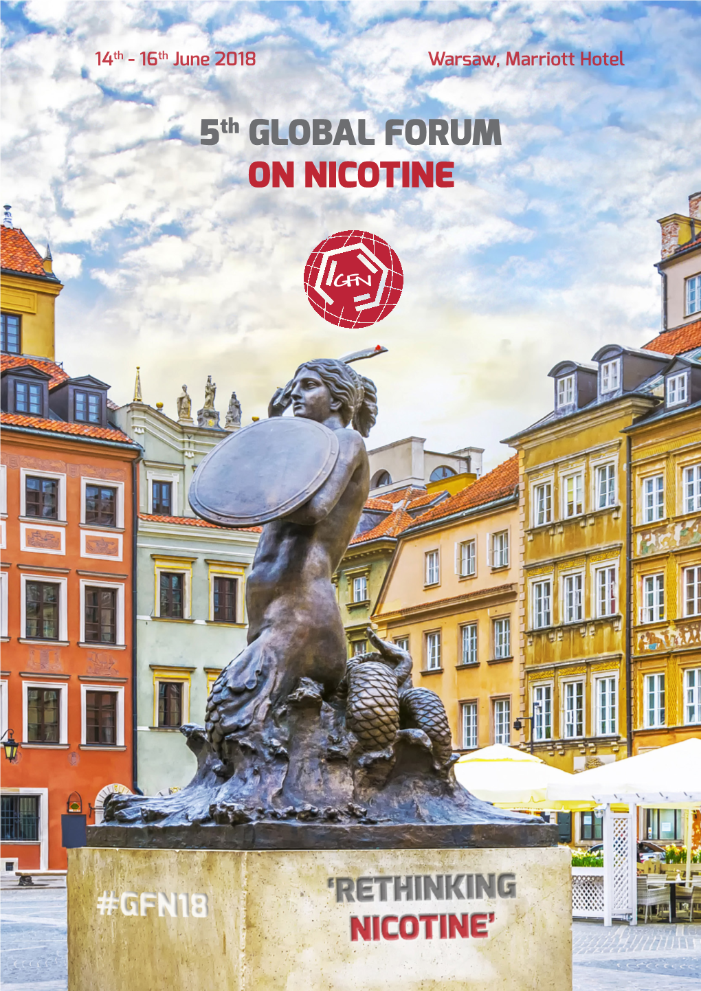 5Th GLOBAL FORUM on NICOTINE Medical University of Silesia in Katowice