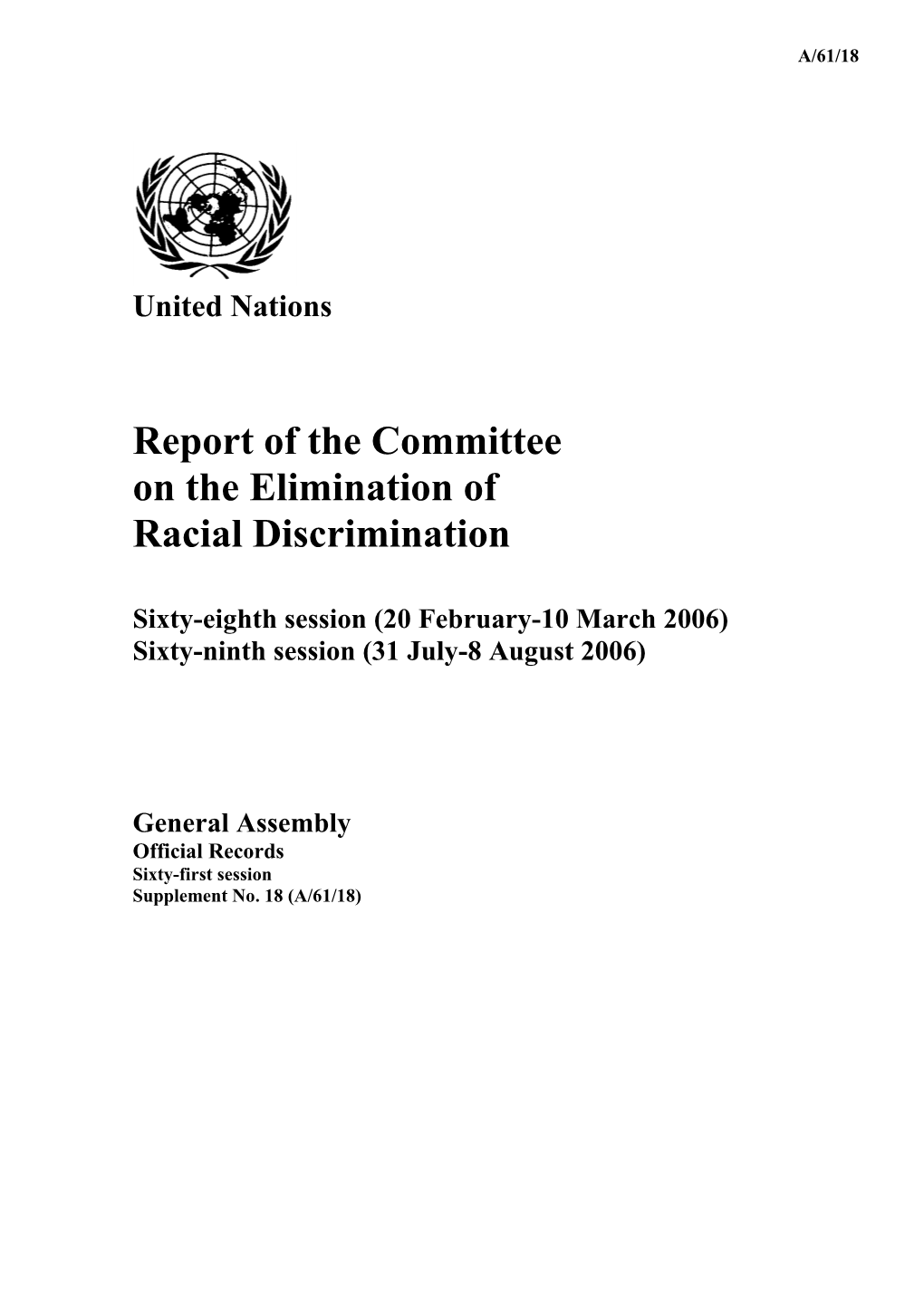 Report of the Committee on the Elimination of Racial Discrimination