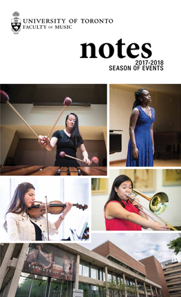 Notes2017-2018 SEASON of EVENTS Welcometo ANOTHER EXCITING YEAR at UOFT MUSIC!