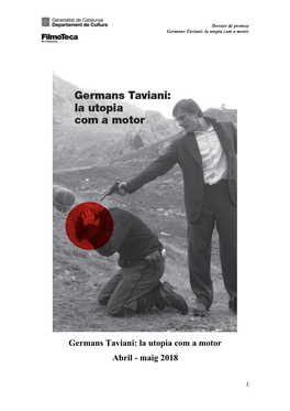 Germans Taviani: La Utopia Com a Motor