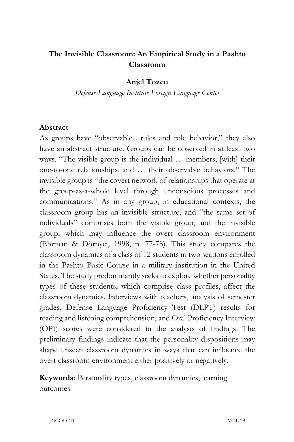 The Invisible Classroom: an Empirical Study in a Pashto Classroom Anjel