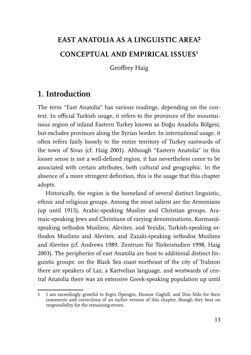 EAST ANATOLIA AS a LINGUISTIC AREA? CONCEPTUAL and EMPIRICAL ISSUES1 Geoffrey Haig