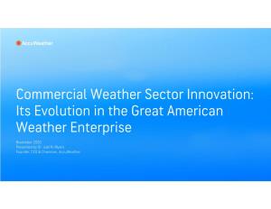 Its Evolution in the Great American Weather Enterprise