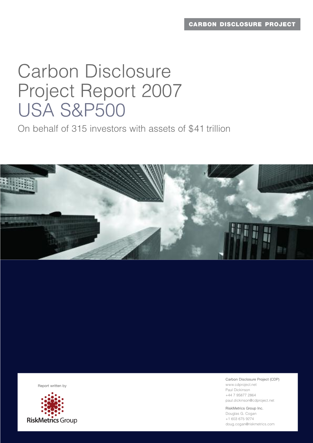 Carbon Disclosure Project Report 2007 USA S&P500 on Behalf of 315 Investors with Assets of $41 Trillion