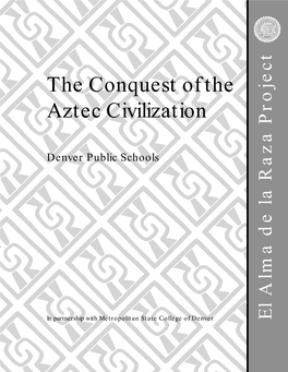 The Conquest of the Aztec Civilization Oject