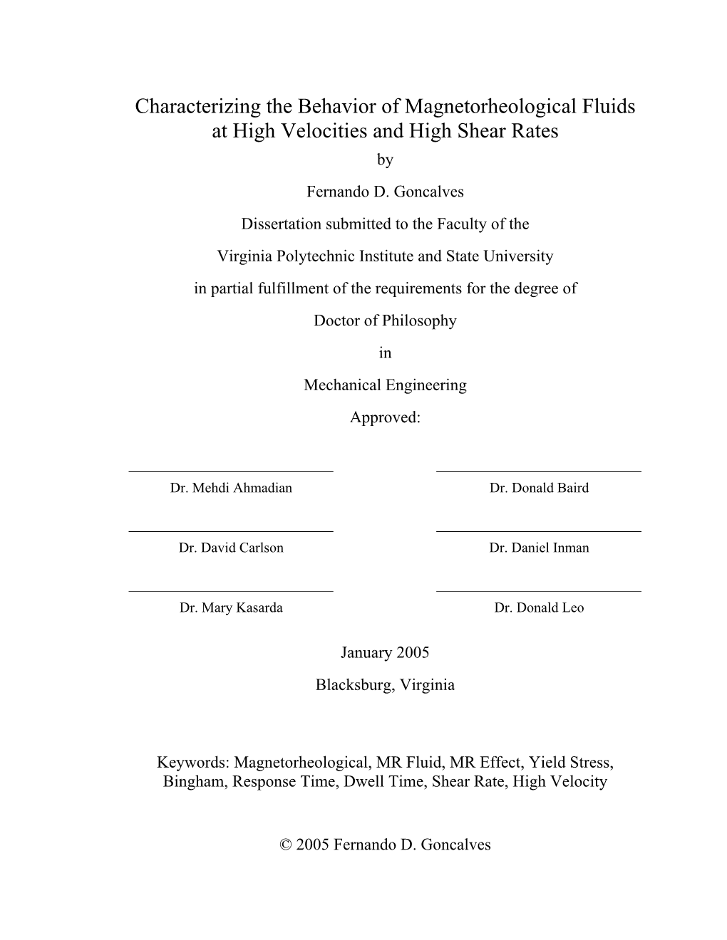 Characterizing the Behavior of Magnetorheological Fluids at High Velocities and High Shear Rates by Fernando D