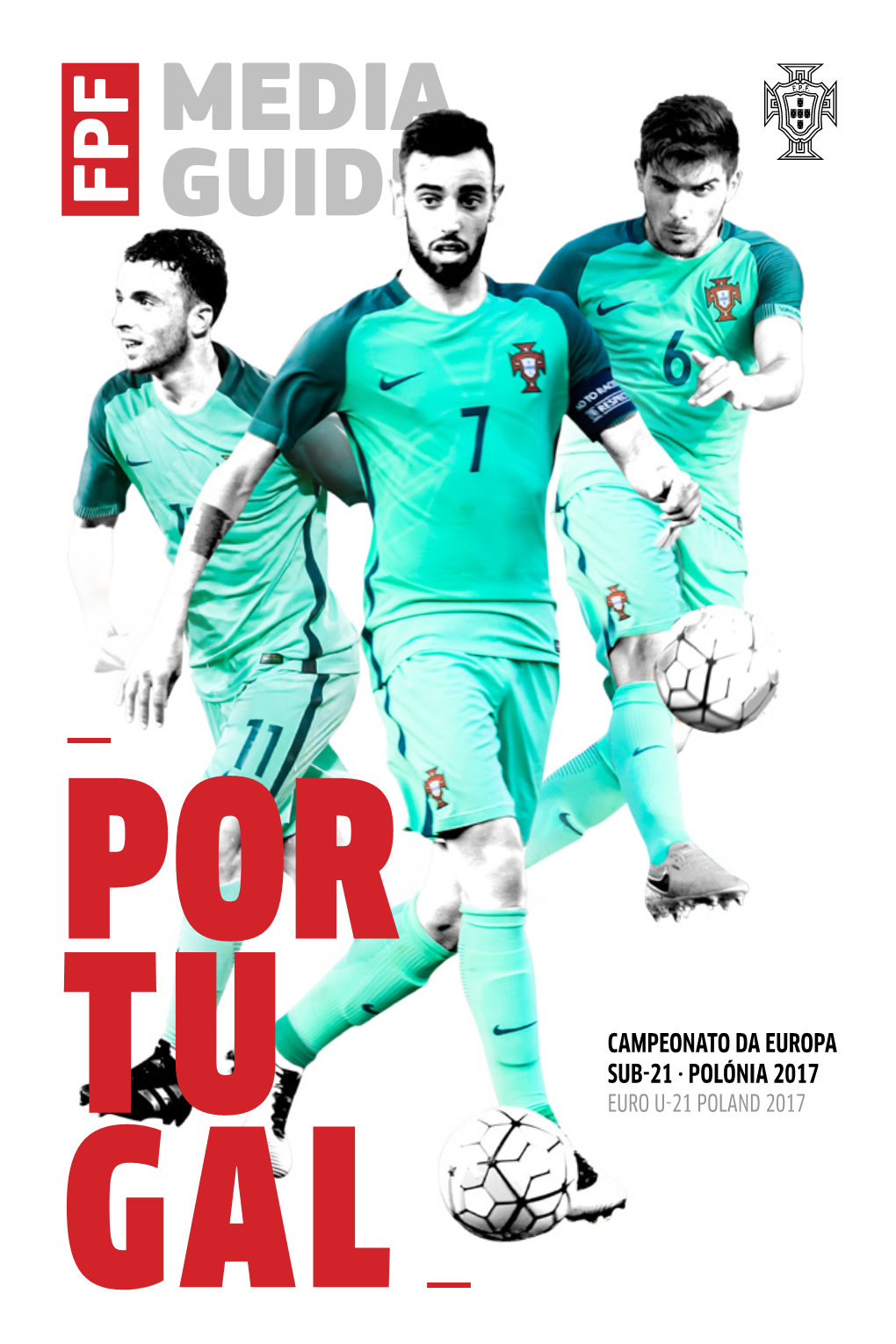 Clique Aqui Para Consultar O Media Guide Do Euro 2017 Que