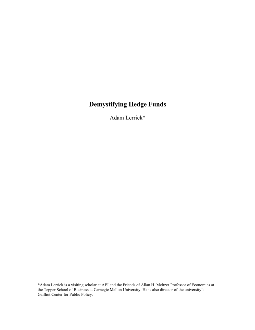Demystifying Hedge Funds