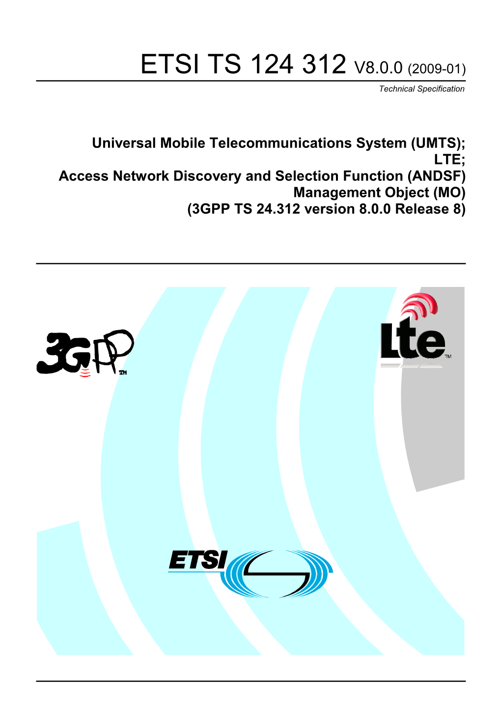 TS 124 312 V8.0.0 (2009-01) Technical Specification