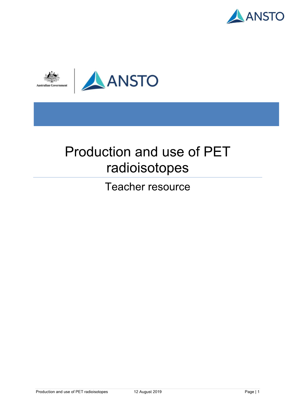 Production and Use of PET Radioisotopes Teacher Resource