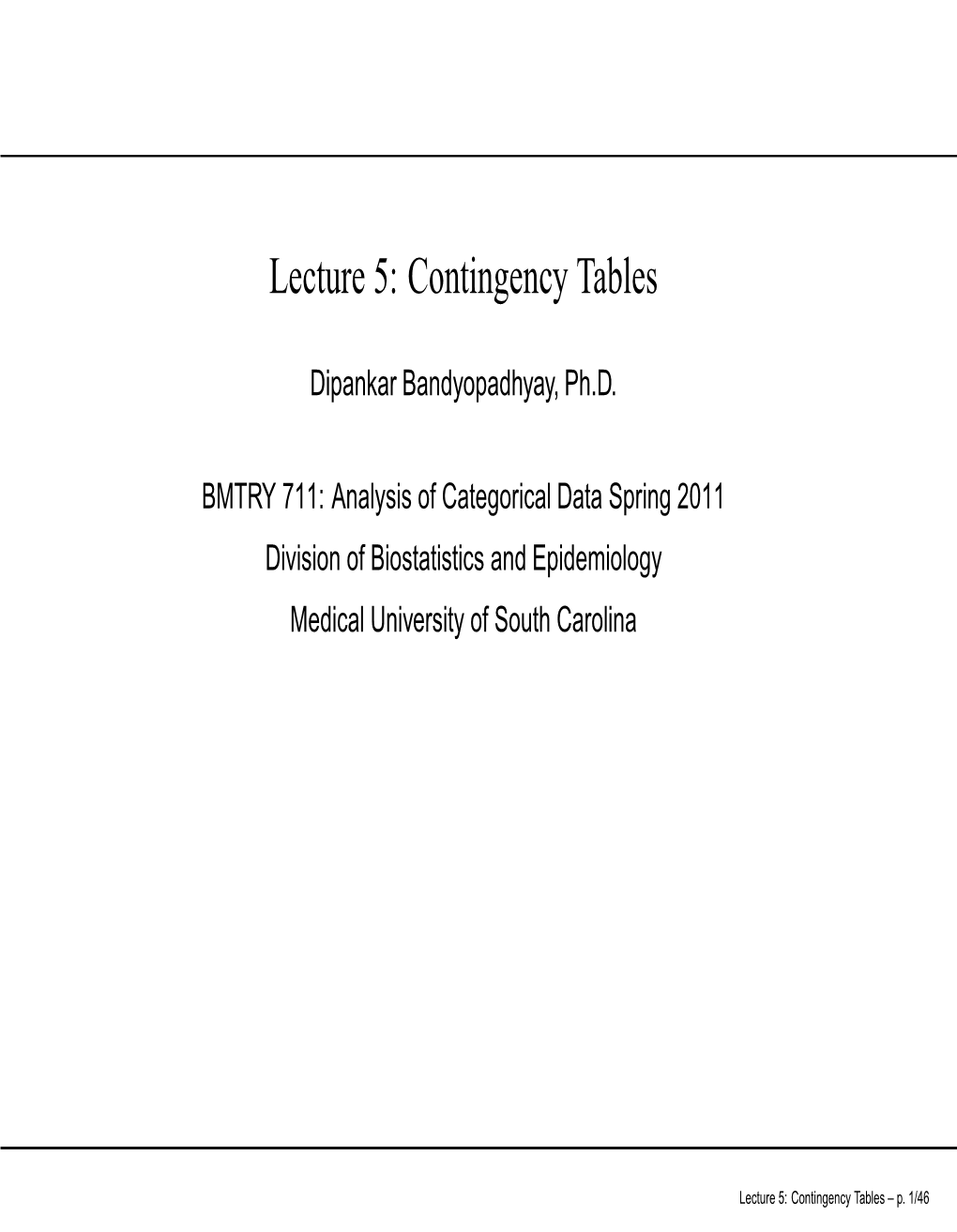 Lecture 5: Contingency Tables