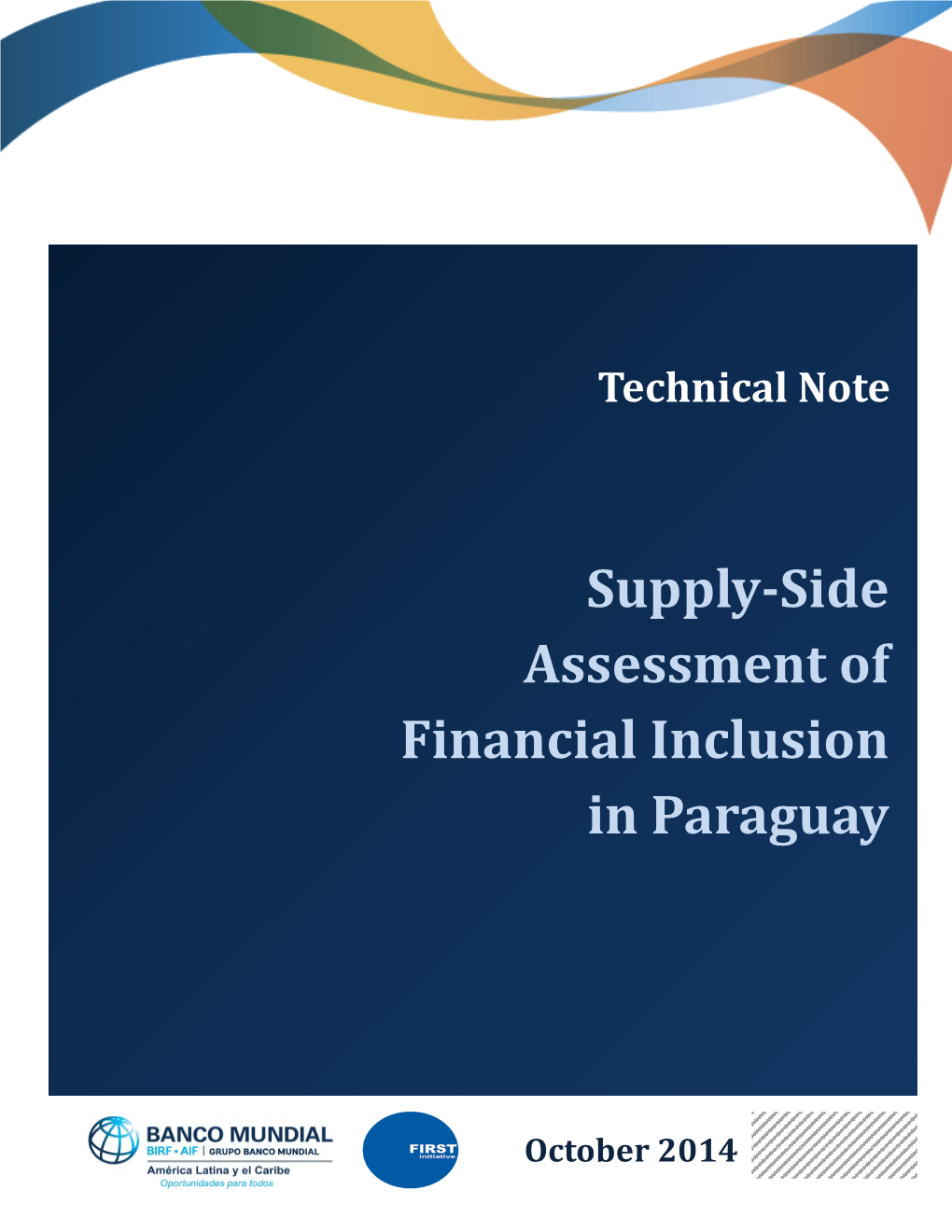 Measuring Financial Inclusion in Paraguay 2014
