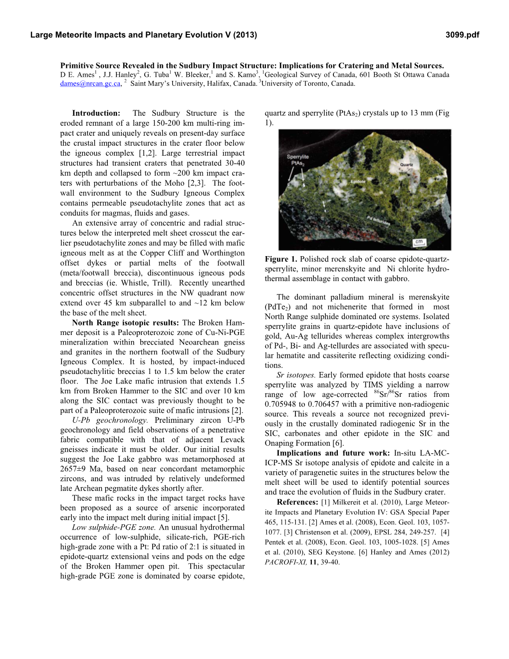 Primitive Source Revealed in the Sudbury Impact Structure: Implications for Cratering and Metal Sources. Introduction: the Sudbu