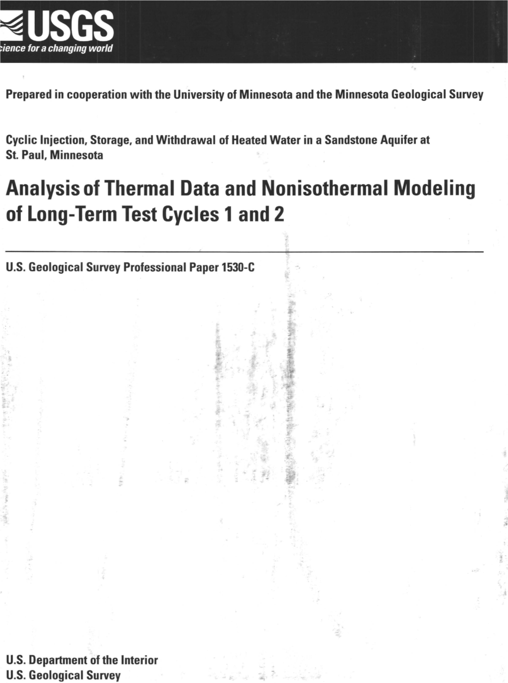 Analysis of Thermal Data and Non Isothermal Modeling of Long-Term Test Cycles 1 and 2