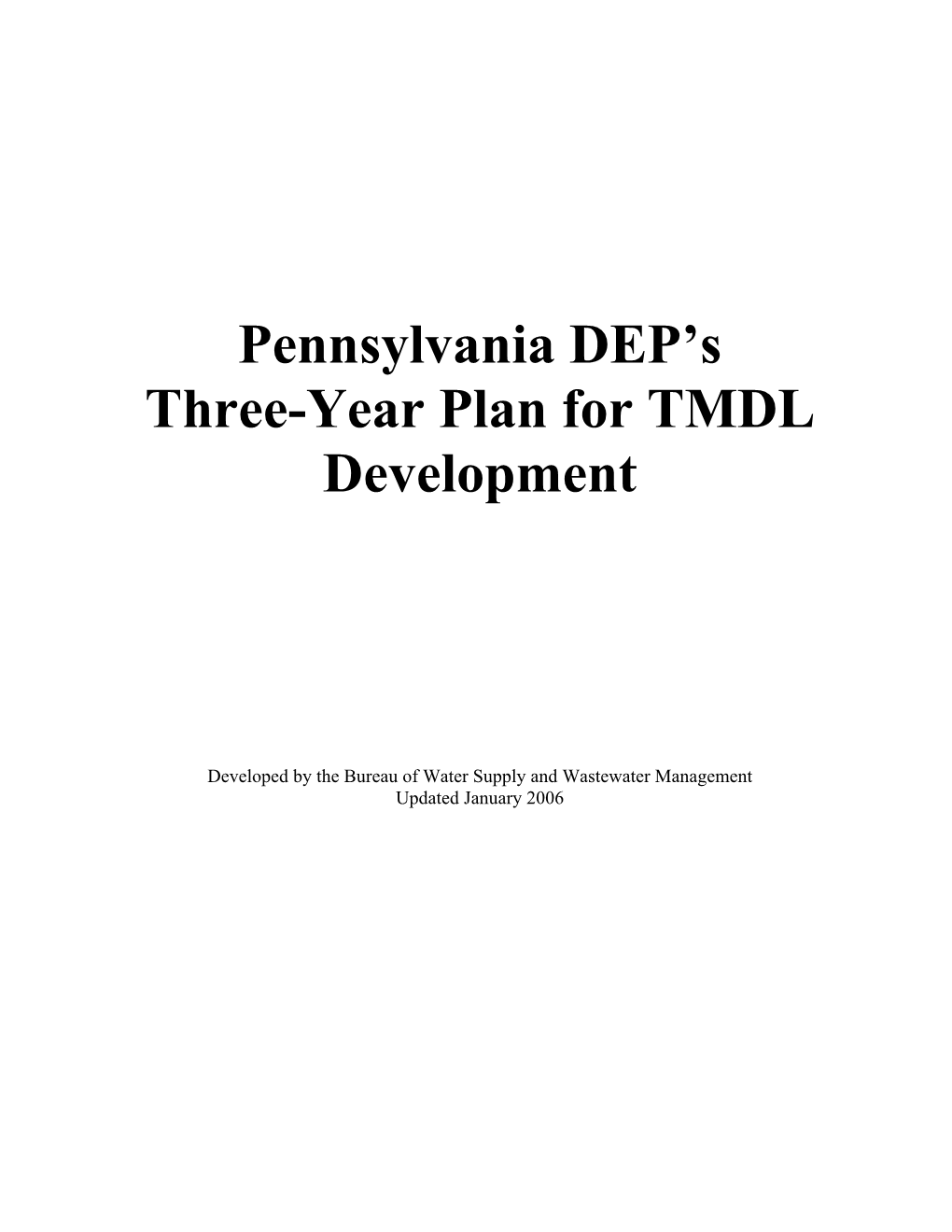 Pennsylvania DEP's Three-Year Plan for TMDL Development
