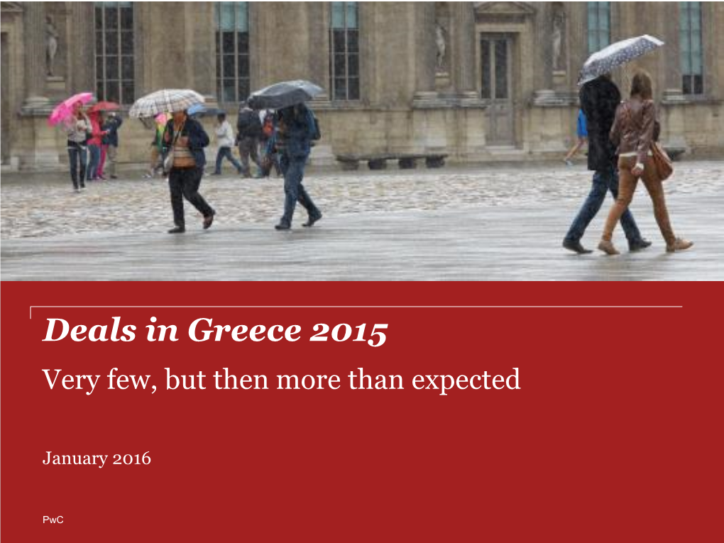 Deals in Greece 2015 Very Few, but Then More Than Expected