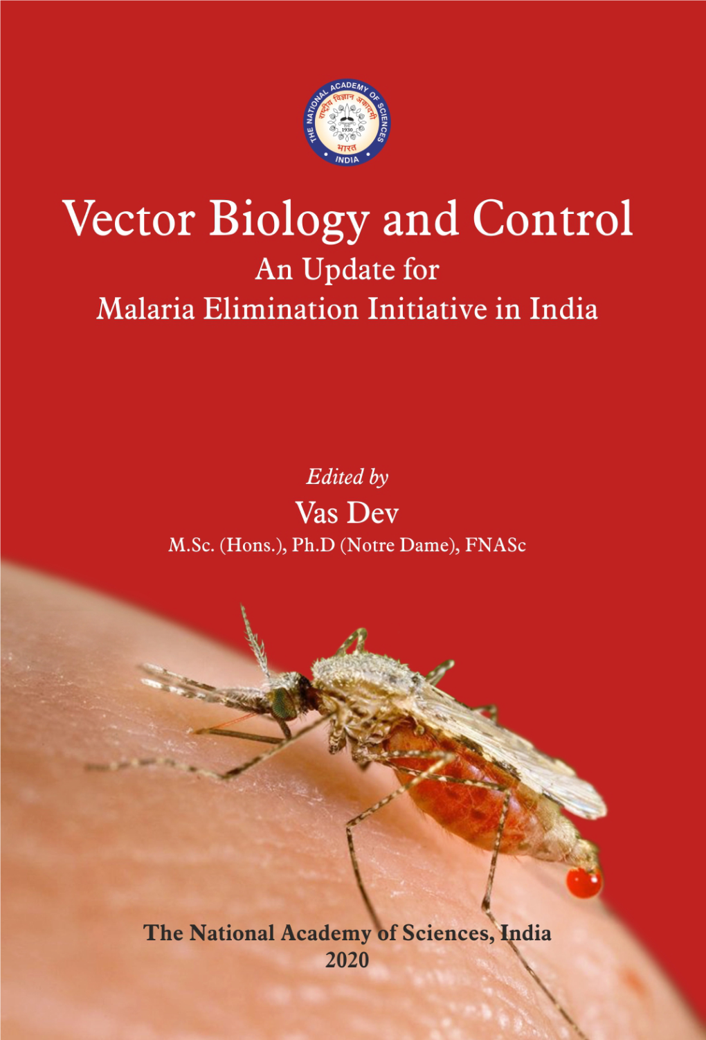 Vector Biology and Control an Update for Malaria Elimination Initiative in India