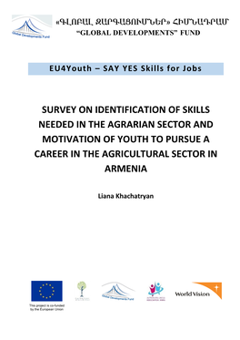 Survey on Identification of Skills Needed in the Agrarian Sector and Motivation of Youth to Pursue a Career in the Agricultural Sector in Armenia