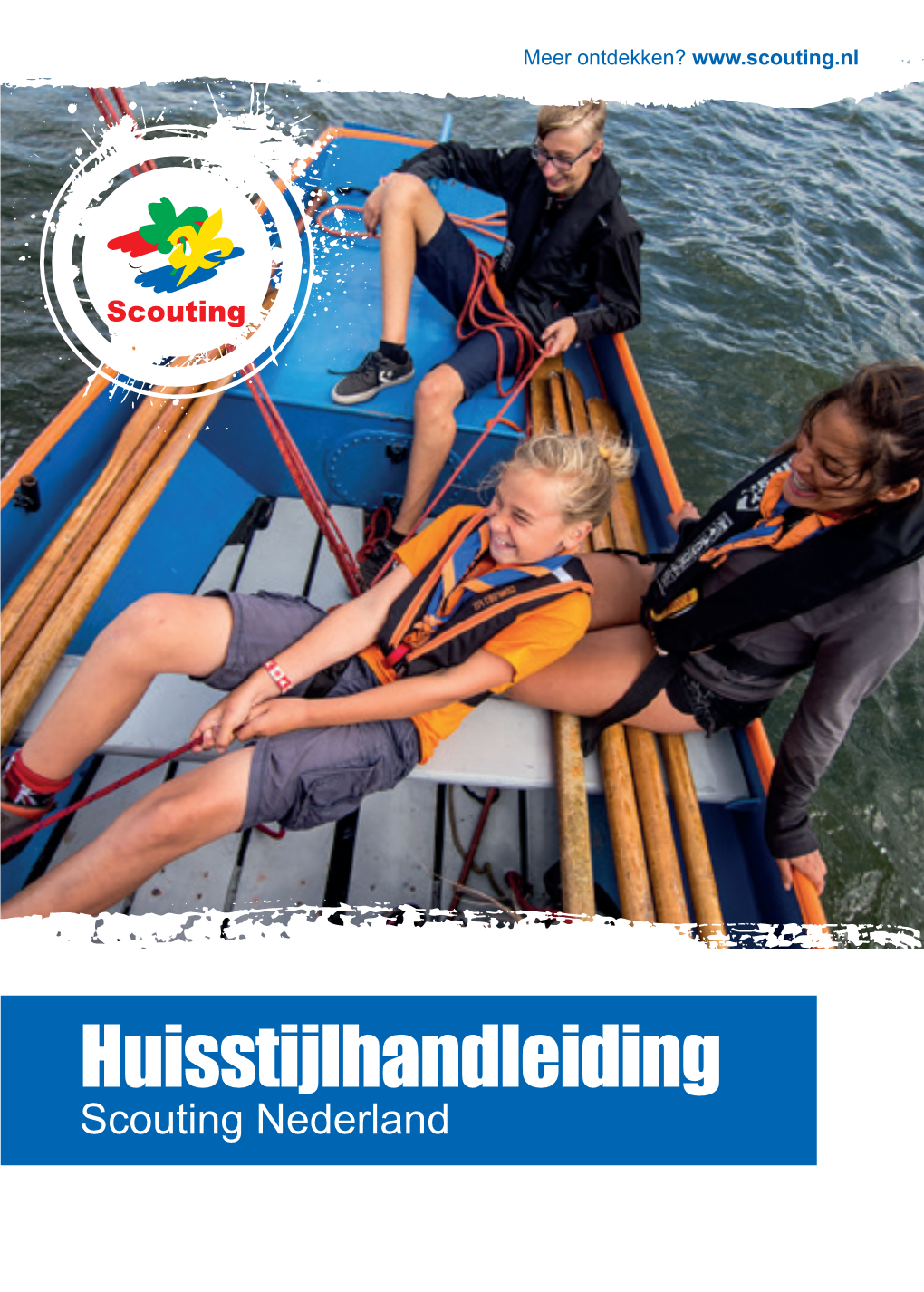 Huisstijlhandleiding Scouting Nederland Huisstijlhandleiding Scouting Nederland