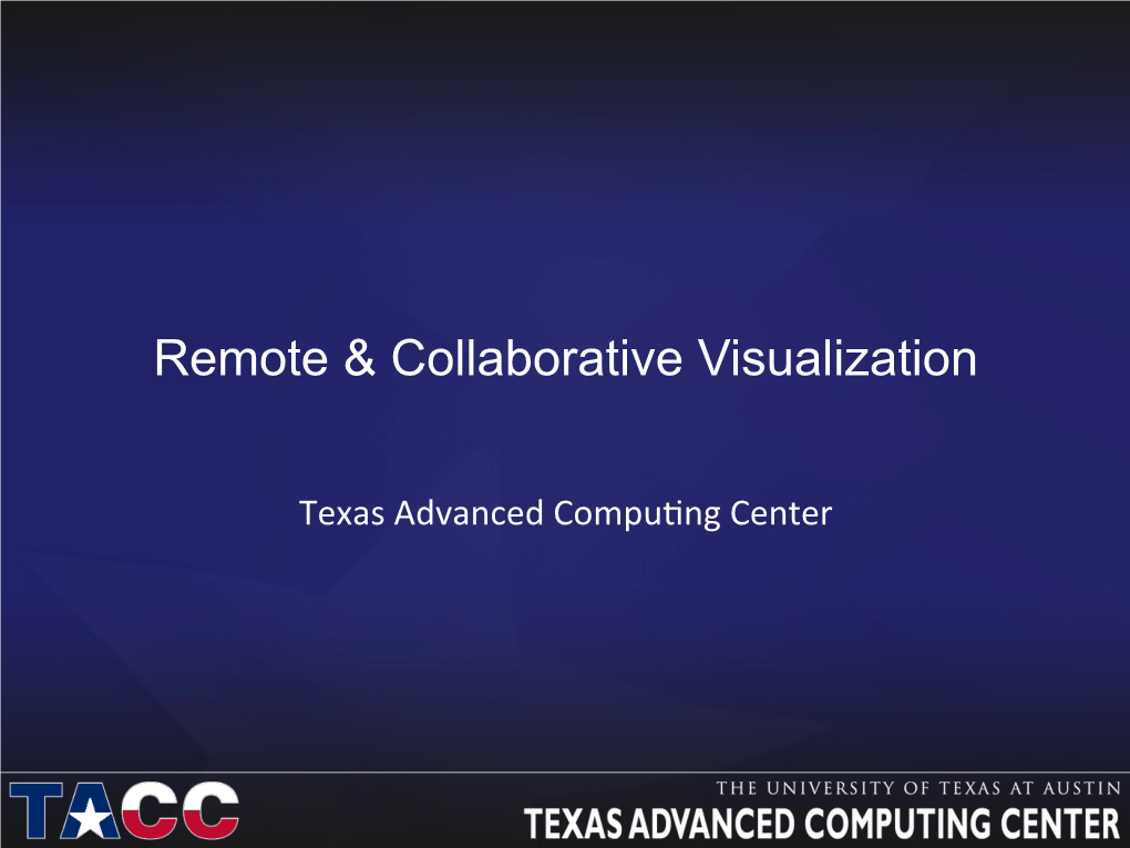 Remote & Collaborative Visualization