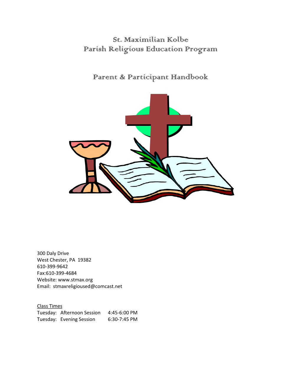 St. Maximilian Kolbe Parish Religious Education Program Parent