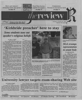 'Kirkbride Preacher' Here to Stay Some Students Tune out Sp~Aker's Religious Beliefs