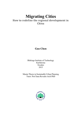 Migrating Cities How to Redefine the Regional Development in China