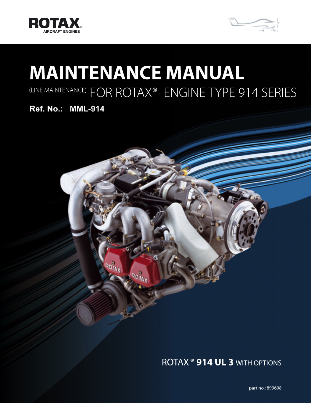 Maintenance Manual (Line Maintenance) for Rotax® Engine Type 914 Series