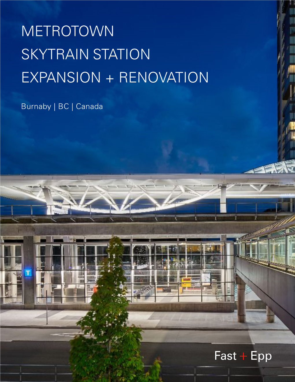 Metrotown Skytrain Station Expansion + Renovation