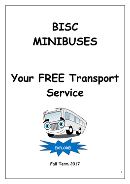 BISC MINIBUSES Your FREE Transport Service