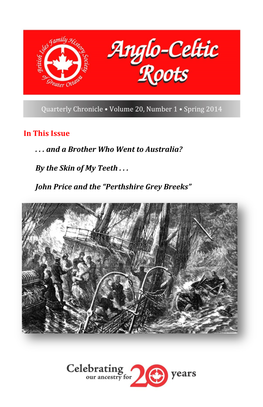 In This Issue . . . and a Brother Who Went to Australia? by the Skin of My Teeth . . . John Price and the “Perthshire Grey