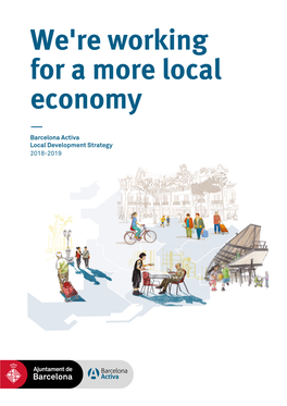 We're Working for a More Local Economy