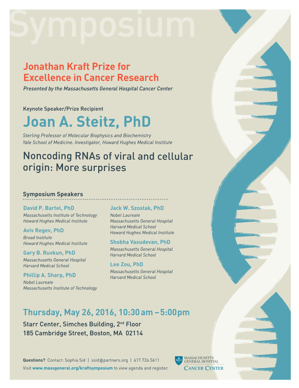 Joan A. Steitz, Phd Sterling Professor of Molecular Biophysics and Biochemistry Yale School of Medicine