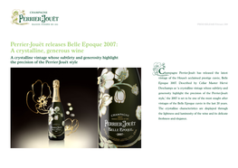Perrier-Jouët Releases Belle Epoque 2007: a Crystalline, Generous Wine