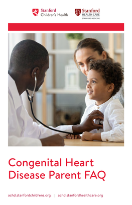 Congenital Heart Disease Parent FAQ