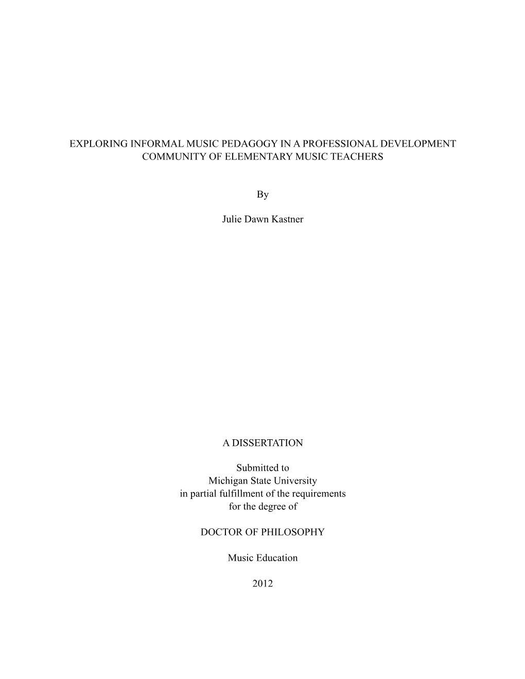 Exploring Informal Music Pedagogy in a Professional Development Community of Elementary Music Teachers Open PDF in Browser