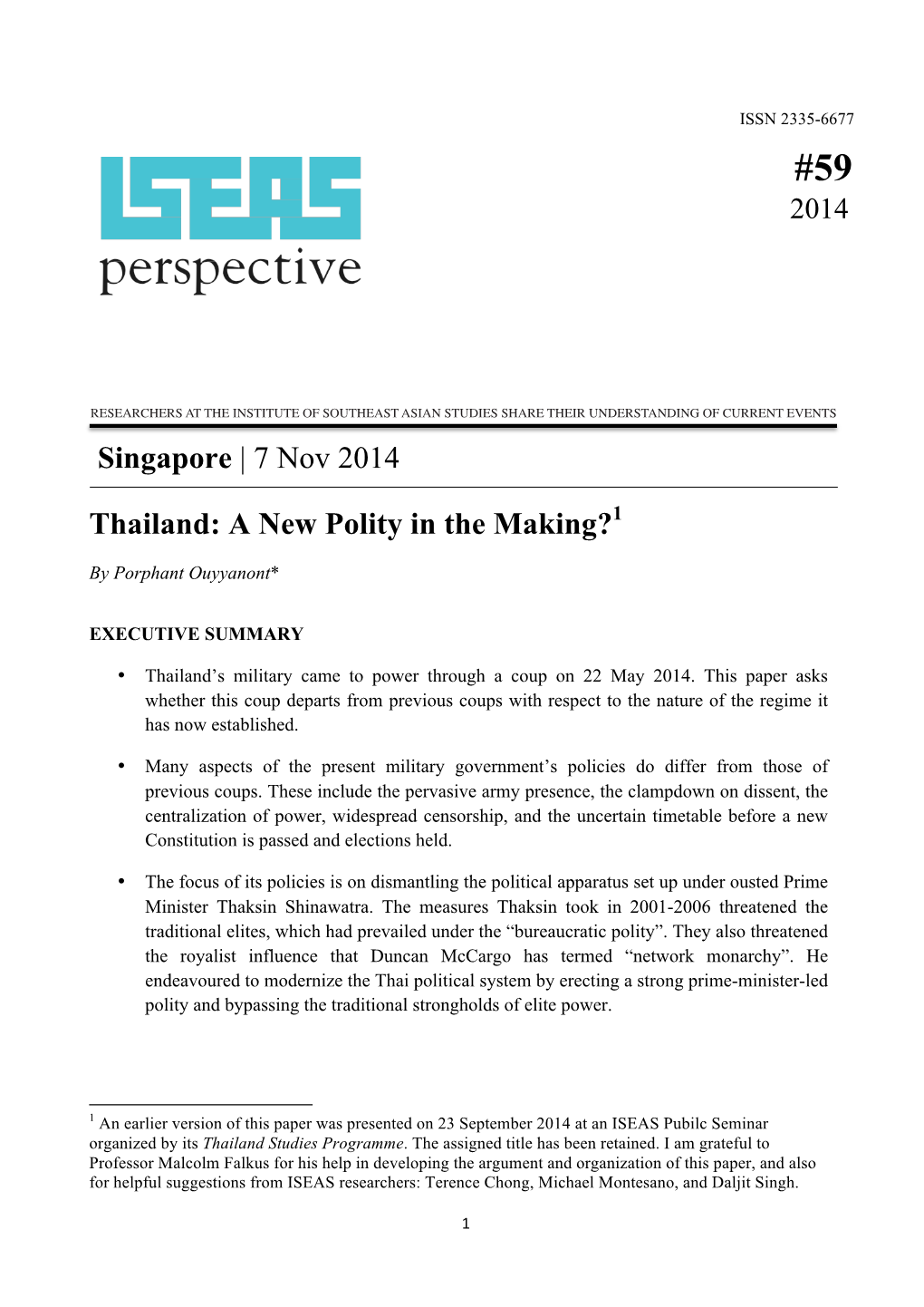 Singapore | 7 Nov 2014 Thailand: a New Polity in the Making?