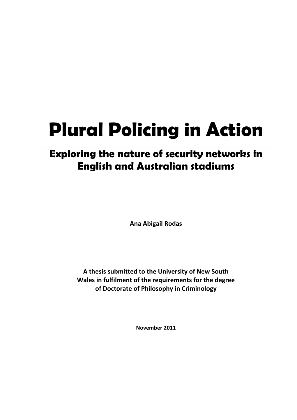 Plural Policing in Action Exploring the Nature of Security Networks in English and Australian Stadiums