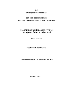 Marmaray Ve Ġstanbul Toplu Ulaġim Aği Ġle Etkġleġġmġ