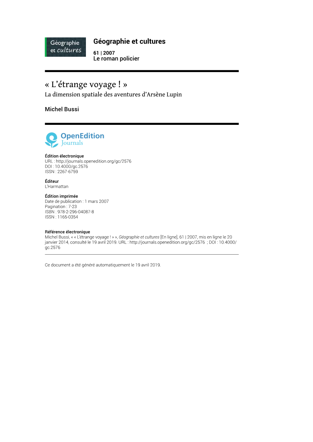 Géographie Et Cultures, 61 | 2007 « L’Étrange Voyage ! » 2