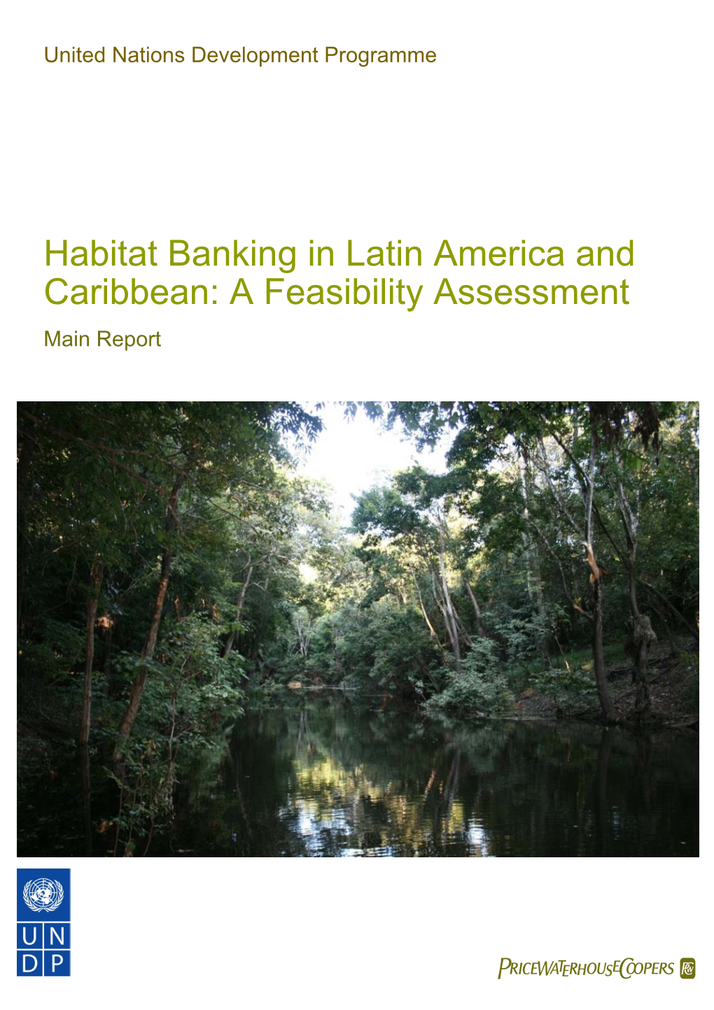 Habitat Banking in Latin America and Caribbean: a Feasibility Assessment Main Report