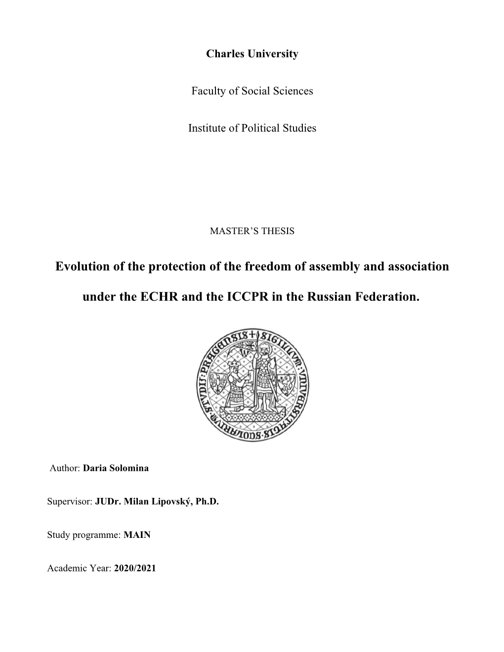 Evolution of the Protection of the Freedom of Assembly and Association Under the ECHR and the ICCPR in the Russian Federation