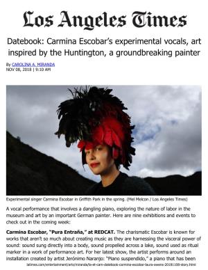Datebook: Carmina Escobar’S Experimental Vocals, Art Inspired by the Huntington, a Groundbreaking Painter
